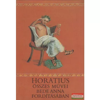 Quintus Flaccus Horatius - Horatius összes művei