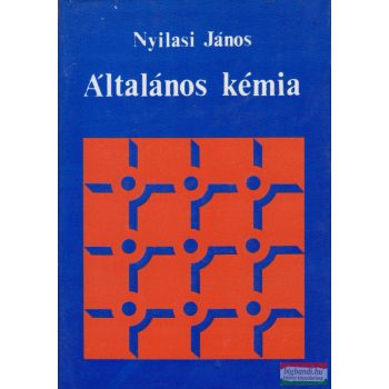 Nyilasi János - Általános kémia