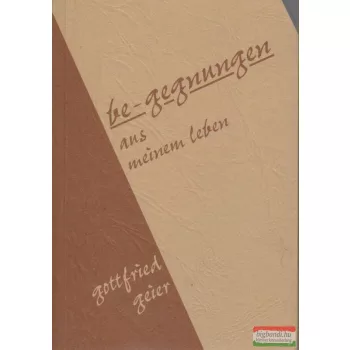 be-gegnungen - aus meinem leben
