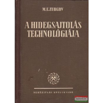 A hidegsajtolás technológiája