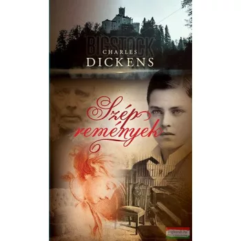 Charles Dickens - Szép remények 