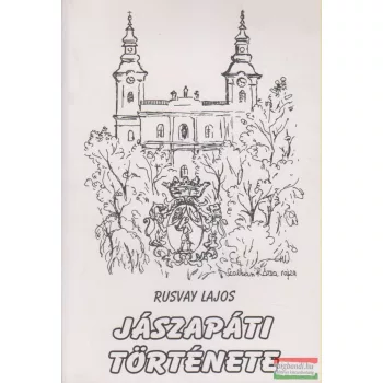Rusvay Lajos - Jászapáti története
