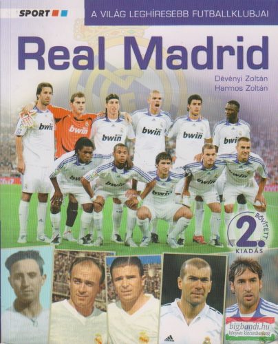  Dévényi Zoltán, Harmos Zoltán - Real Madrid