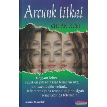 Chi An Kuei - Arcunk titkai