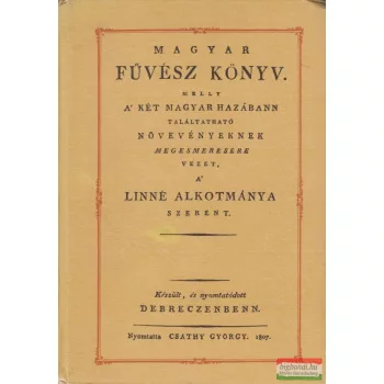 Gróh Gáspár szerk. - Magyar Fűvész Könyv