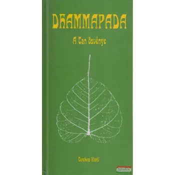 Dhammapada - A Tan ösvénye