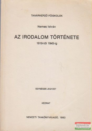 Az irodalom története 1919-1945