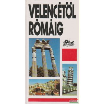 Wellner István - Velencétől Rómáig