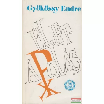 Gyökössy Endre - Életápolás