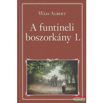 Wass Albert - A funtineli boszorkány 1-3.