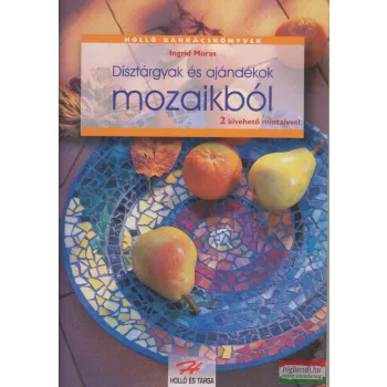 Ingrid Moras - Dísztárgyak és ajándékok mozaikból