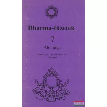Tarab Tulku - Álomjóga - Dharma-füzetek 7.