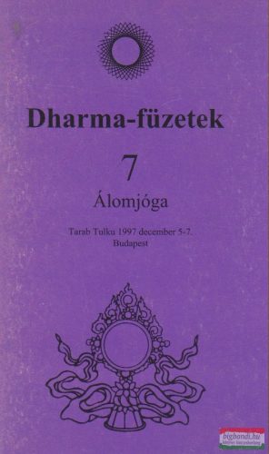 Tarab Tulku - Álomjóga - Dharma-füzetek 7.