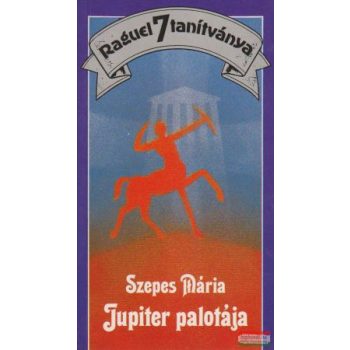 Szepes Mária - Jupiter palotája