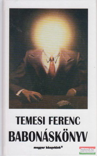 Temesi Ferenc - Babonáskönyv 