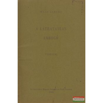 Wass Albert - A láthatatlan lobogó