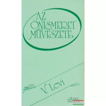 Vlagyimir Levi - Az önismeret művészete