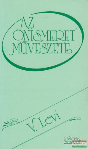 Vlagyimir Levi - Az önismeret művészete