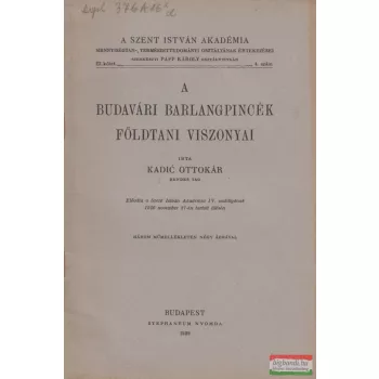   Kadic Ottokár - A budavári barlangpincék földtani viszonyai