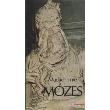 Madách Imre - Mózes