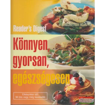   Ásmány Lilla, Takácsi-Nagy Klára - Könnyen, gyorsan, egészségesen