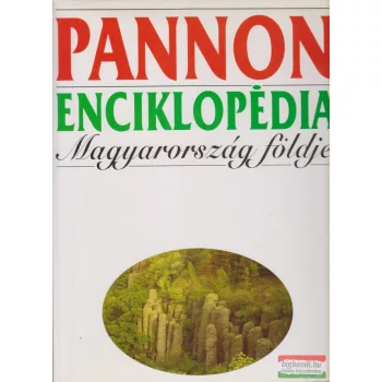 Pannon enciklopédia - Magyarország földje