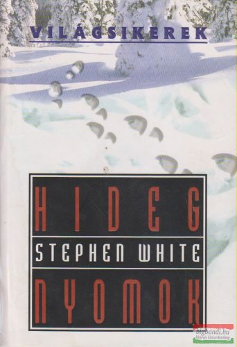 Stephen White - Hideg nyomok