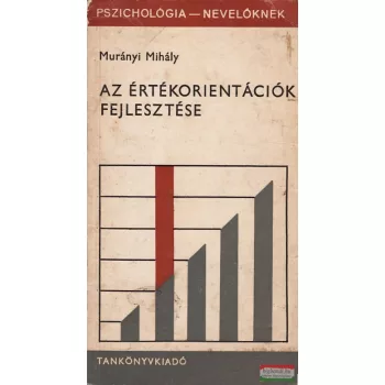 Az értékorientációk fejlesztése