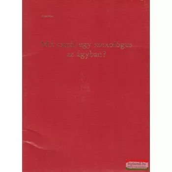 Mit csinál egy szexológus az ágyban?