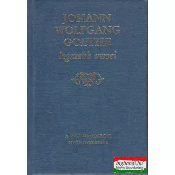 Johann Wolfgang Goethe legszebb versei