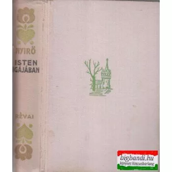 Nyírő József - Isten igájában