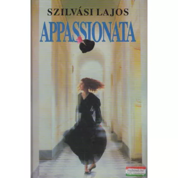 Szilvási Lajos - Appassionata