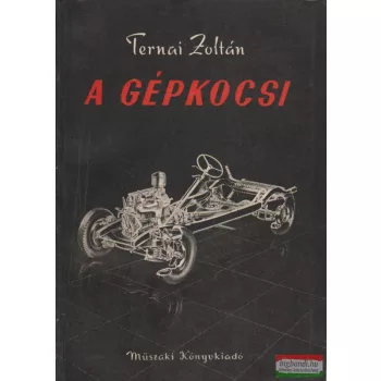 Ternai Zoltán - A gépkocsi