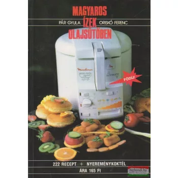 Magyaros ízek olajsütőben