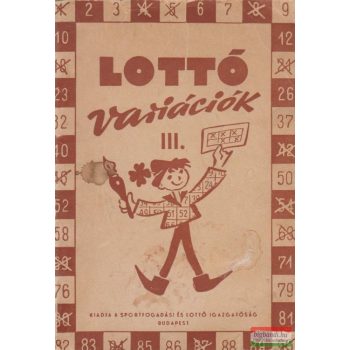 Szeless Pál - Lottó variációk III.