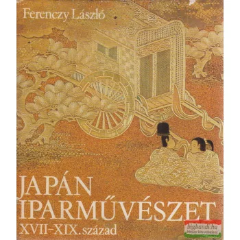 Ferenczy László - Japán iparművészet