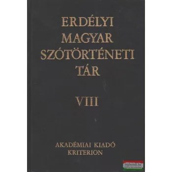   Szabó T. Attila - Erdélyi magyar szótörténeti tár VIII. kötet