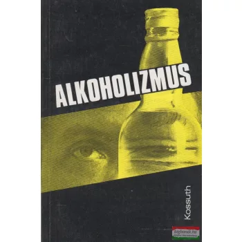 Fekete János szerk. - Alkoholizmus