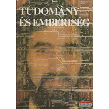 Surányi Éva szerk. - Tudomány és emberiség