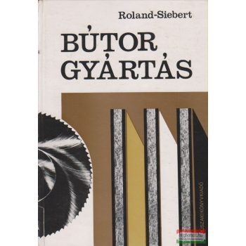 Klaus Roland, Wolfgang Siebert - Bútorgyártás