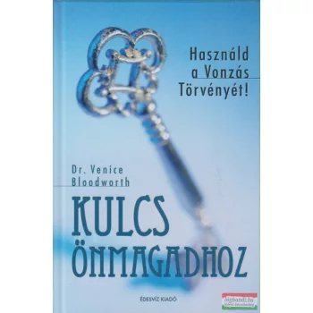 Dr. Venice Bloodworth - Kulcs önmagadhoz