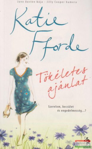 Katie Fforde - Tökéletes ajánlat