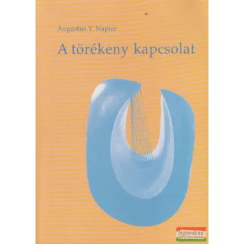 Augustus Y. Napier - A törékeny kapcsolat