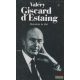 Valéry Giscard d'Estaing - Hatalom és élet
