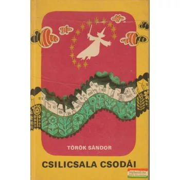 Csilicsala csodái