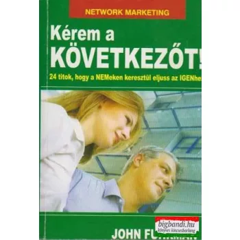John Fuhrman - Kérem a következőt!