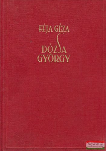 Féja Géza - Dózsa György