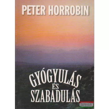 Gyógyulás és szabadulás