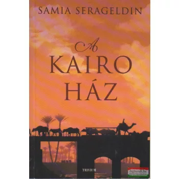 Samia Serageldin - A Kairo ház