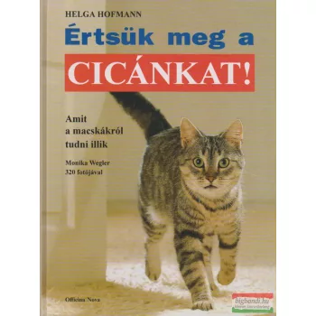 Helga Hofmann - Értsük meg a cicánkat!